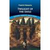 Friedrich Nietzsche Twilight of the Idols (Tascabile) Dover Thrift Editions