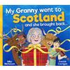 Mike Nicholson My Granny Went to Scotland and she brought back . . . (Tascabile)