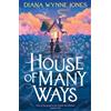 HarperCollins Children's Books House of Many Ways: The Magical Children's Fantasy Sequel to Howl's Moving Castle