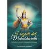 Ananda Edizioni I segreti del Mahabharata. La battaglia delle vita rivelata da Paramhansa Yogananda
