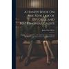 James Peter Byr A Handy Book On the New Law of Divorce and Matrimoni (Tascabile)