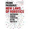 Frank Pasquale New Laws of Robotics (Tascabile)