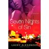 Lacey Alexander Seven Nights of Sin (Tascabile)