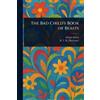 B T B Hilaire Belloc The Bad Child's Book of Beasts (Tascabile)