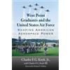 Charles F.G. Kuyk, Jr. Charle West Point Graduates and the United S (Tascabile)