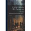 Henri Sanson Los Misterios Del Cadalso (Copertina rigida)