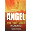 Nicole Coco Marrow Laura Hayden Angel (Tascabile)