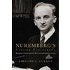 Gregory S. Gordon Nuremberg's Citizen Prosecutor (Copertina rigida)