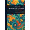 J M (James Matthew) Barrie Arthur Rack Peter Pan in Kensington Gard (Tascabile)