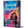 Emily McIntire Burning Daylight (Deluxe Edition) (Tascabile) Defying the Stars