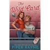 Piper Rayne The Wild Card (Tascabile)