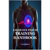 Fred Williford Lifewave Patch Training Handbook (Tascabile)