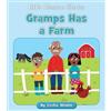 Cecilia Minden Gramps Has a Farm (Tascabile) Little Blossom Stories