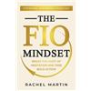 Rachel E Martin The FIO Mindset (Tascabile)