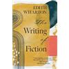 Edith Wharton The Writing of Fiction (Warbler Classics Annotated Edi (Tascabile)