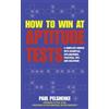 Paul Pelshenke How to Win at Aptitude Tests (Tascabile)