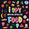 Pamparam Kids Books I Spy With My Little Eye - Food (Tascabile)