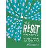 Justin Shiels The Reset Workbook (Mixed Media Product)