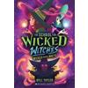 Will Taylor Wicked Never Waits (the School for Wicked Witches #2) (Tascabile)