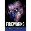 Mary Brooks Fireworks (Copertina rigida)