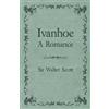 Walter Scott Ivanhoe - A Romance (Tascabile)