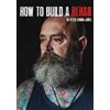 Peter Lyndon-James How to Build a Rehab (Tascabile)