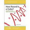 James Tanton How Round Is a Cube? (Tascabile) MSRI Mathematical Circles Library