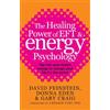 David Feinstein Donna Eden Ga The Healing Power Of EFT and Energy Ps (Tascabile)