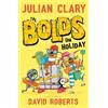 Julian Clary The Bolds on Holiday (Tascabile) Bolds