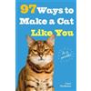 Carol Kaufmann 97 Ways to Make a Cat Like You (Tascabile)
