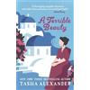 Tasha Alexander A Terrible Beauty (Tascabile) Lady Emily Mysteries