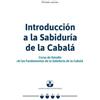 Michael Laitman Introducción a la Sabiduría de la Cabalá (Tascabile)