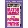 Tasha Coryell Matchmaking for Psychopaths (Tascabile)