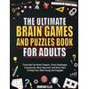Red Panda Press The Ultimate Brain Games And Puzzles Book For Adults: Tricky But Fun Brain Teasers, Trivia Challenges, Crosswords, Word Searches And Much More To Keep Your Mind Young And Engaged