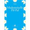 Taschen Mademoiselle Pif-Paf