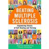 GNZREAI Beating Multiple Sclerosis: Empowering Stories of Self-Healing and Thriving