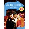 Coédition Belin/Gallimard L'île des esclaves: Édition Collège avec cahier photos