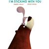 Simon & Schuster Ltd I'm Sticking with You : A funny feel-good classic to fall in love with!: The perfect gift for Valentine's Day!