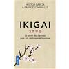 Pocket Ikigai: Le secret des japonais pour une vie longue et heureuse