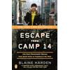 Random House Books for Young Readers Escape from Camp 14: One Man's Remarkable Odyssey from North Korea to Freedom in the West