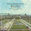 Francesco Bartolomeo Conti Francesco Bartolomeo Conti: Bravo! Bene! (CD) Album