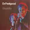 Dr. Feelgood Stupidity (CD) Remastered Album