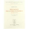 IST. INT. ST. ECON. DATINI-PRATO. DOC. Documenti per la storia economica dei secoli XIII-XVI. Con una nota di paleografia commerciale