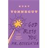 Dial Press Trade Paperback God Bless You, Mr. Rosewater: A Novel