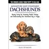 CWP Publishing Dachshunds - The Owner's Guide from Puppy To Old Age - Choosing, Caring For, Grooming, Health, Training and Understanding Your Standard or Miniature Dachshund Dog
