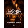Bertoni Editore A cena con l'esorcista. Liberazione