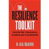Headline Home The Resilience Toolkit: A proven four-step process to unlock your true potential by the expert psychologist on Channel 4's Celebrity SAS: Who Dares Wins