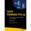 Apress Learn FileMaker Pro 19: The Comprehensive Guide to Building Custom Databases
