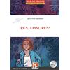 Helbling Run Liam, run! The time detectives. Livello 2 (A1/A2). Helbling Readers Red Series. Con espansione online. Con CD-Audio: Helbling Readers Red Series / Level 2 (A1/A2)