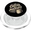 Funny JavaScript Developer Gifts & T-Shi JavaScript Coffee Addict PopSockets PopGrip per MagSafe